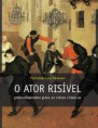 O ATOR RISIVEL : Procedimentos para cenas cômicas